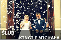 ŚLUB KINGI I MICHAŁA