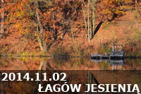 2014.11.02 - ŁAGÓW JESIENIĄ